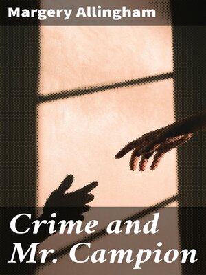 cover image of Crime and Mr. Campion